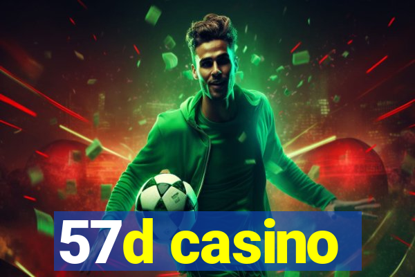 57d casino